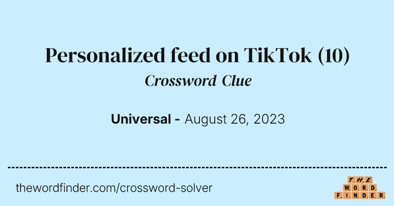 Personalized feed on TikTok crossword clue image