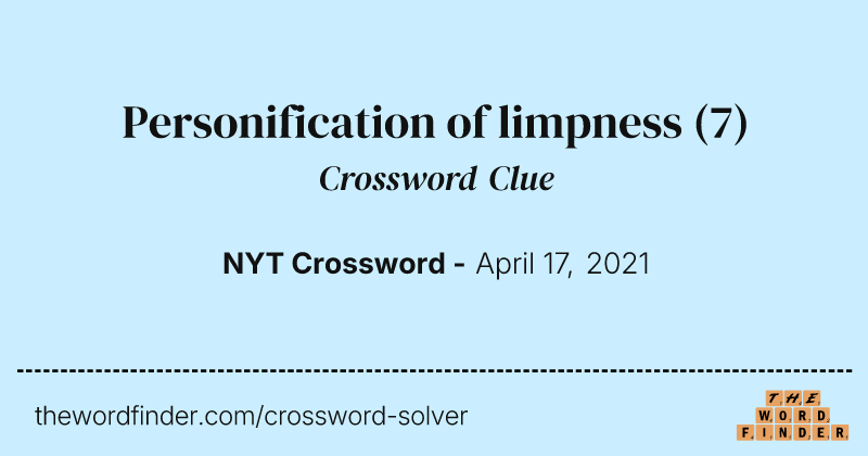 Personification of limpness crossword clue image