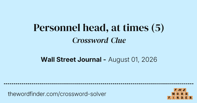 Personnel head, at times crossword clue image