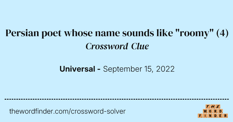 Persian poet whose name sounds like "roomy" crossword clue image