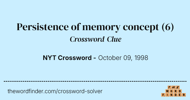 Persistence of memory concept crossword clue image