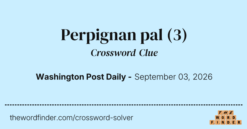 Perpignan pal crossword clue image