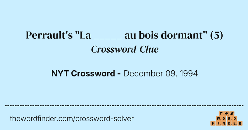 Perrault's "La _____ au bois dormant" crossword clue image