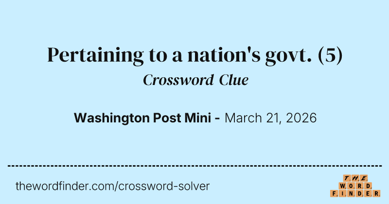 Pertaining to a nation's govt. crossword clue image