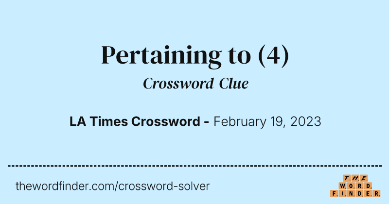 Pertaining to crossword clue image