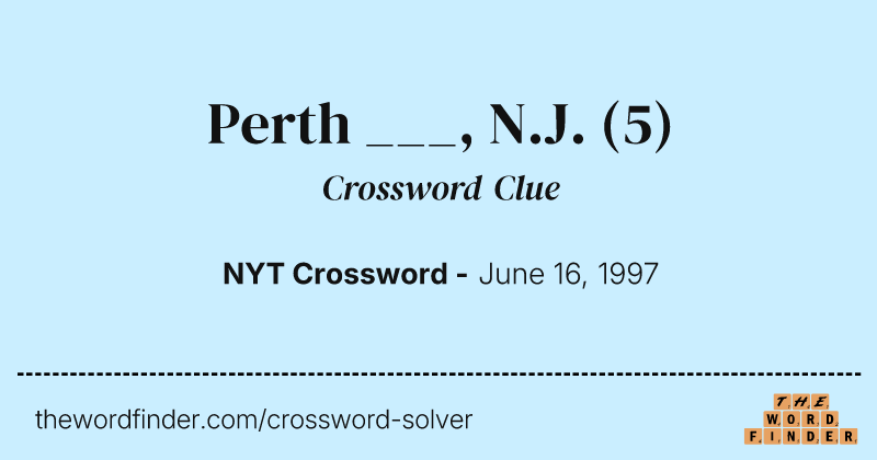 Perth ___, N.J. crossword clue image