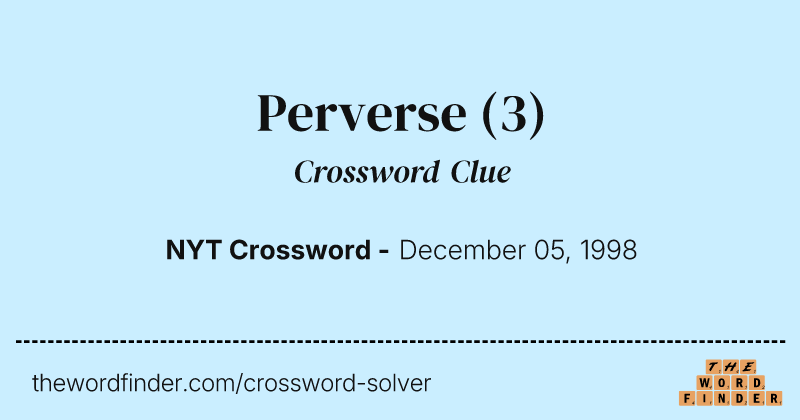 Perverse crossword clue image