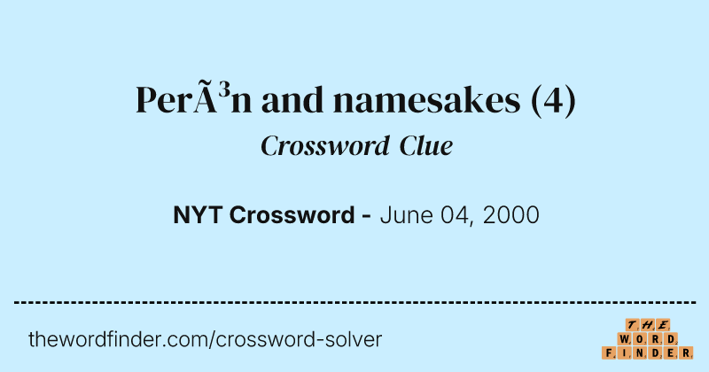Perón and namesakes crossword clue image