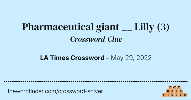 Pharmaceutical giant __ Lilly crossword clue image