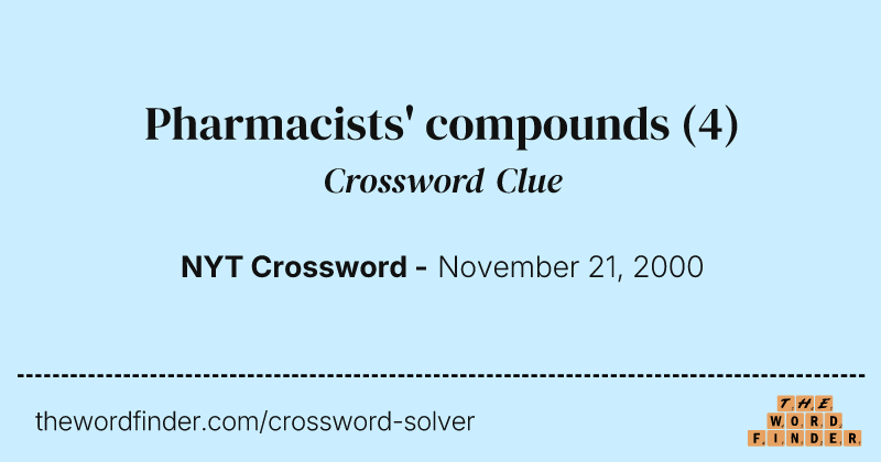 Pharmacists' compounds crossword clue image