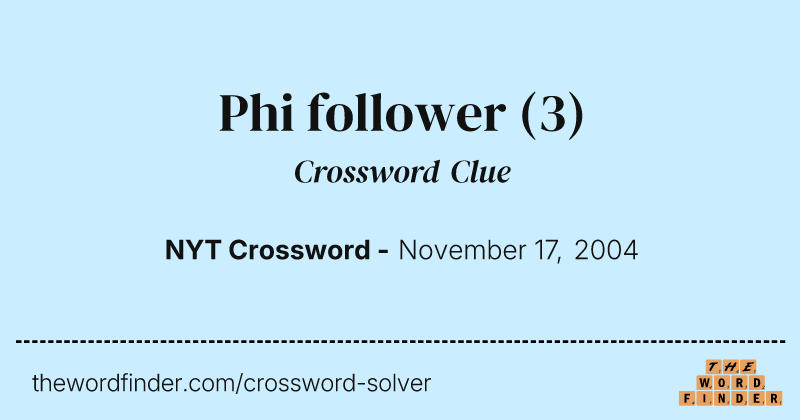 Phi follower crossword clue image
