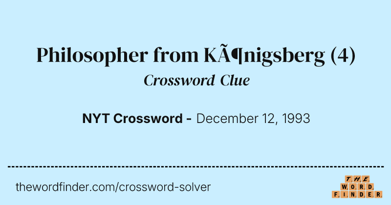 Philosopher from Königsberg crossword clue image