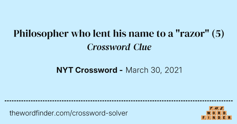 Philosopher who lent his name to a "razor" crossword clue image