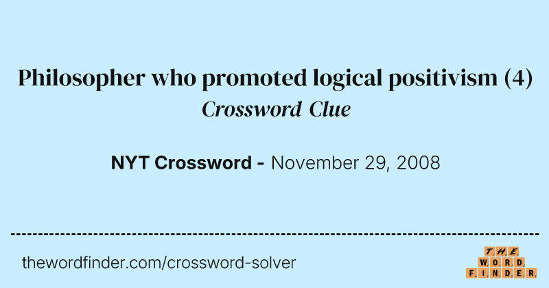 Philosopher who promoted logical positivism crossword clue image