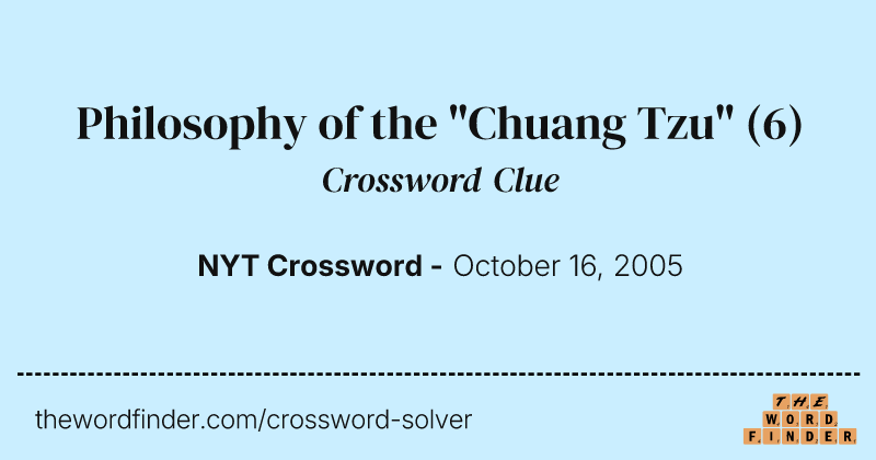 Philosophy of the "Chuang Tzu" crossword clue image