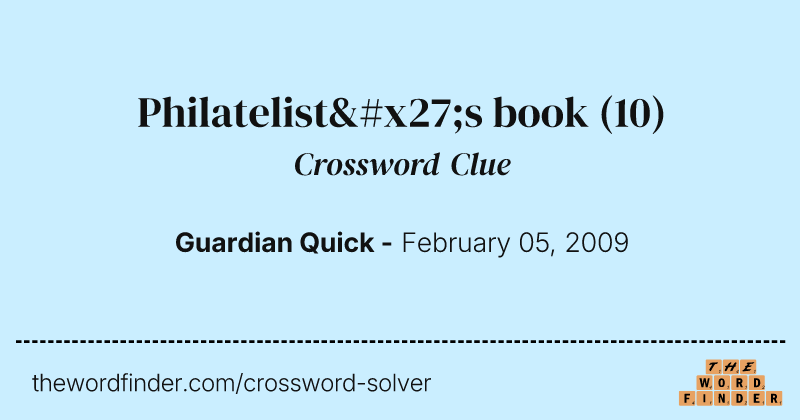 Philatelist's book crossword clue image