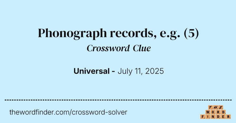 Phonograph records, e.g. crossword clue image