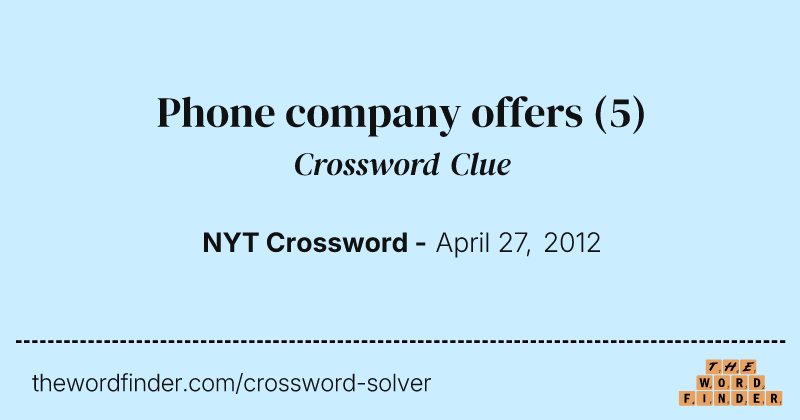 Phone company offers crossword clue image