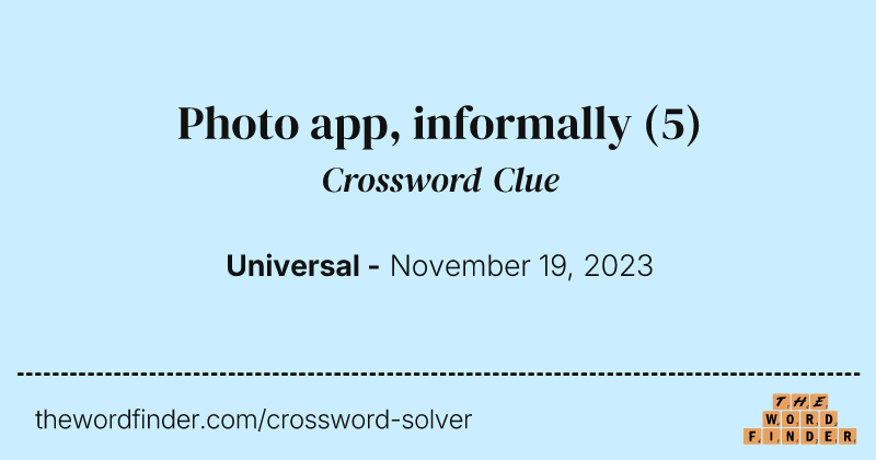 Photo app, informally crossword clue image