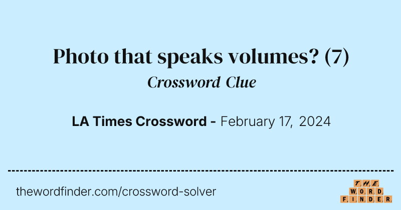 Photo that speaks volumes? crossword clue image