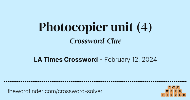 Photocopier unit crossword clue image