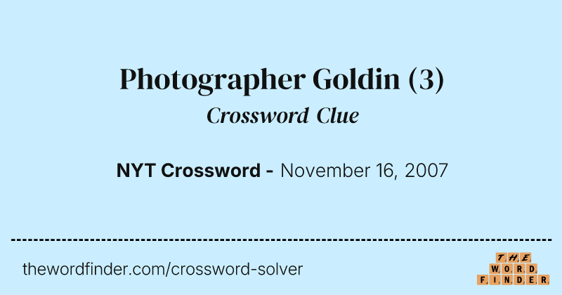 Photographer Goldin crossword clue image