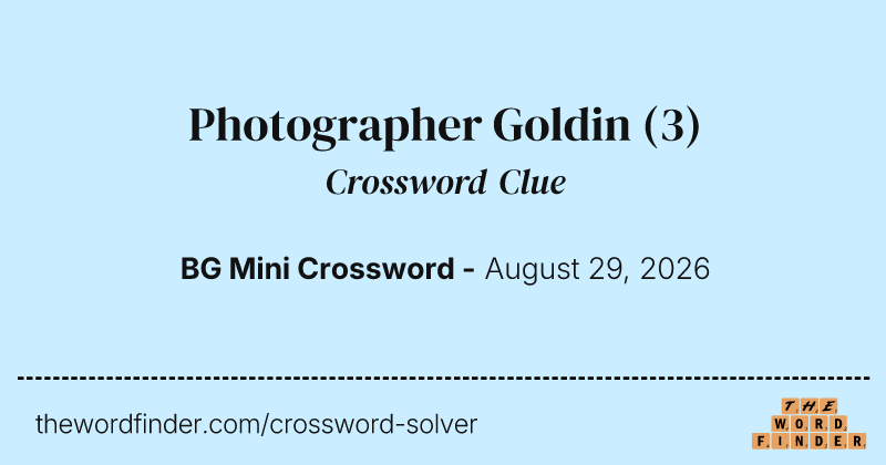 Photographer Goldin crossword clue image