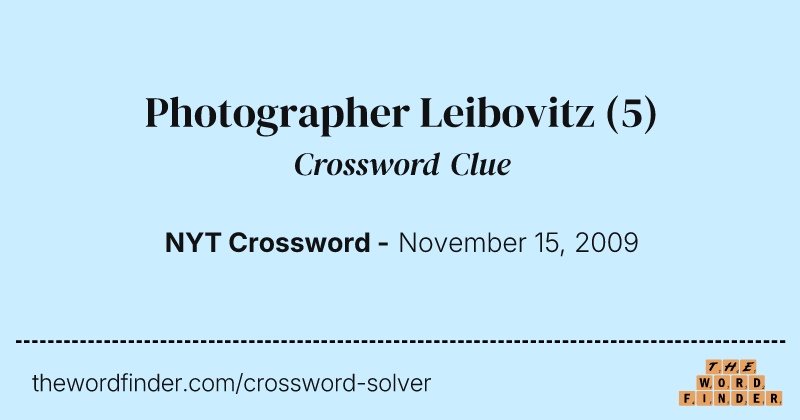Photographer Leibovitz crossword clue image