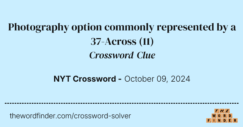 Photography option commonly represented by a 37-Across crossword clue image