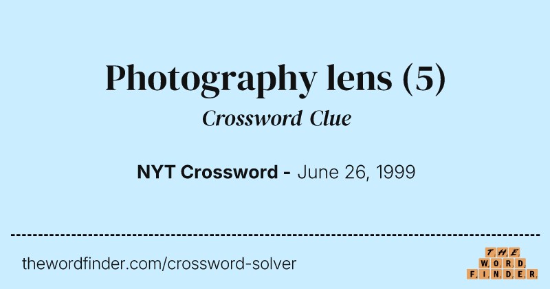 Photography lens crossword clue image