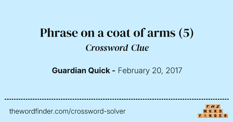 Phrase on a coat of arms crossword clue image