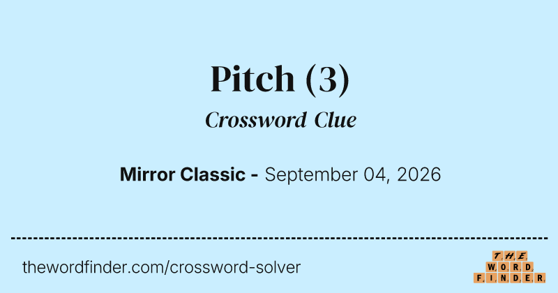 Pitch crossword clue image