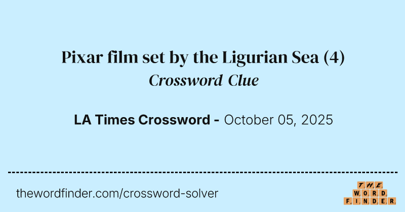 Pixar film set by the Ligurian Sea crossword clue image
