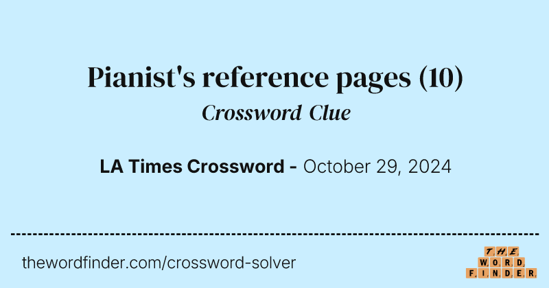 Pianist's reference pages crossword clue image