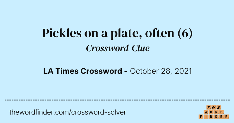 Pickles on a plate, often crossword clue image