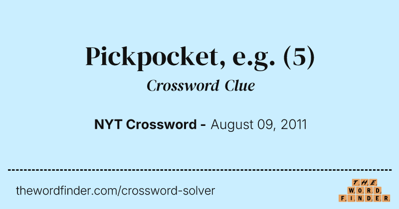 Pickpocket, e.g. crossword clue image