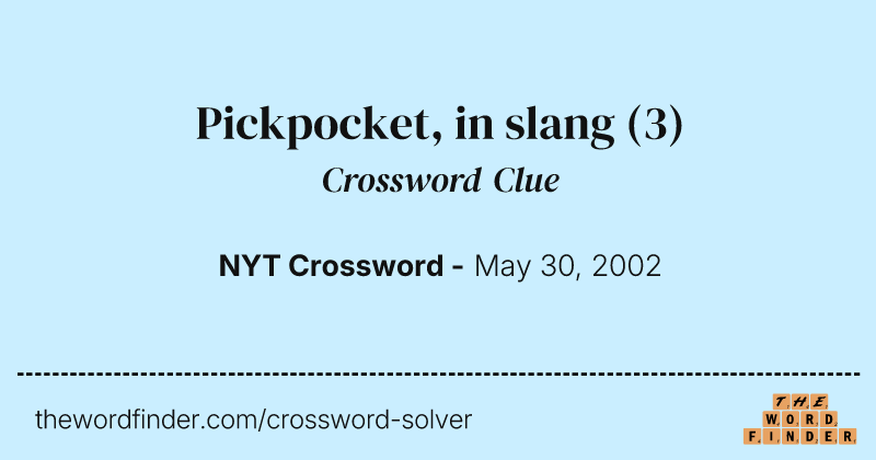 Pickpocket, in slang crossword clue image
