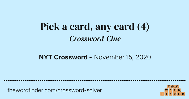 Pick a card, any card crossword clue image