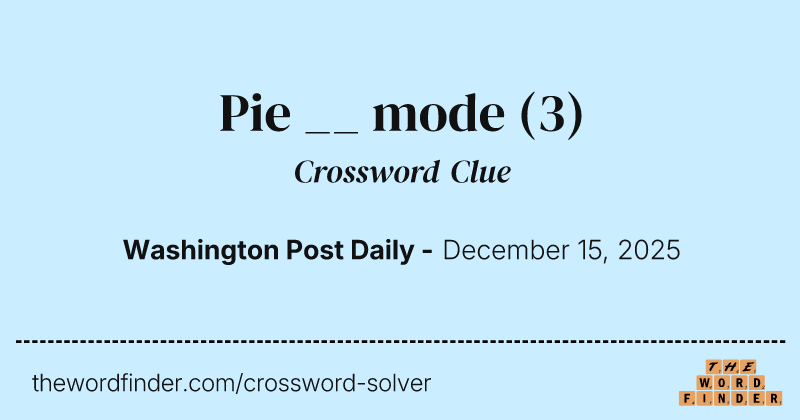 Pie __ mode crossword clue image