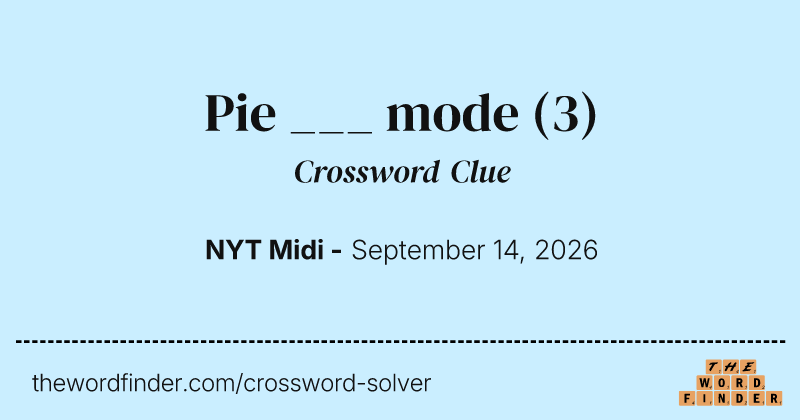 Pie ___ mode crossword clue image