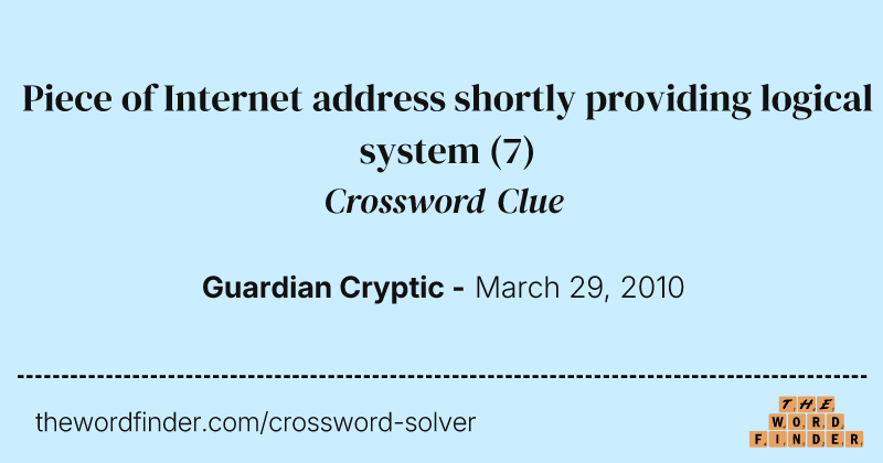 Piece of Internet address shortly providing logical system crossword clue image