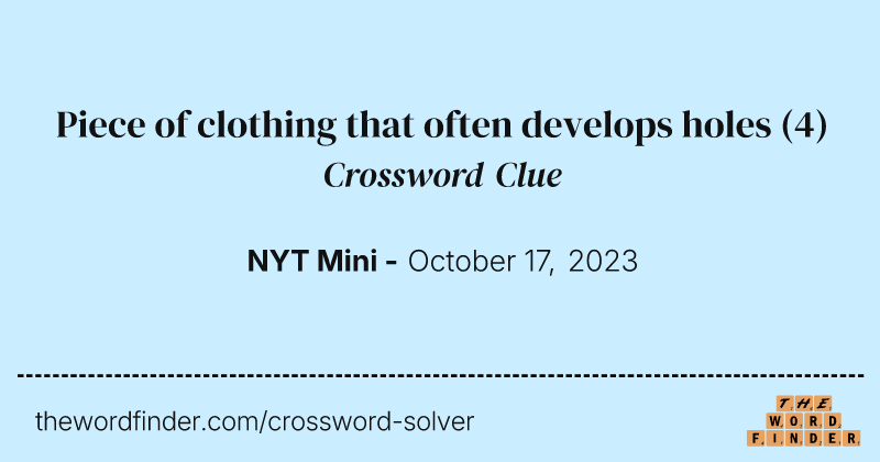 Piece of clothing that often develops holes crossword clue image