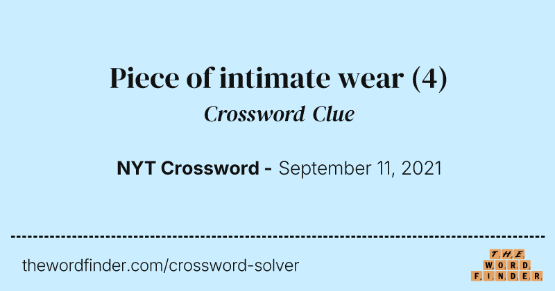 Piece of intimate wear crossword clue image