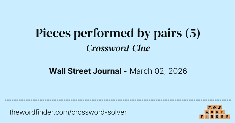 Pieces performed by pairs crossword clue image