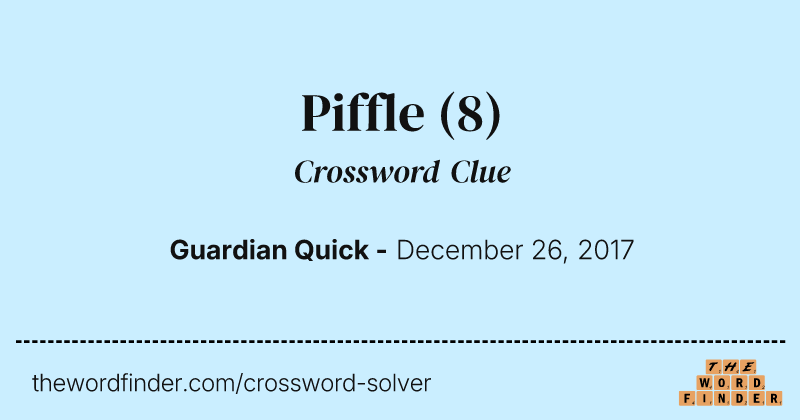 Piffle crossword clue image