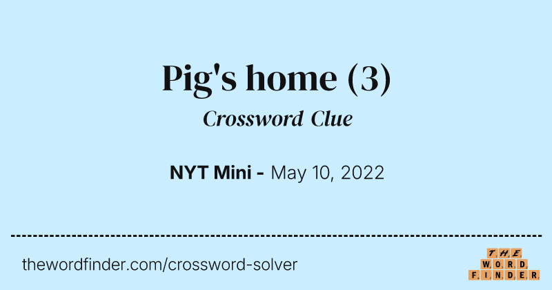Pig's home crossword clue image