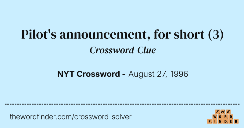 Pilot's announcement, for short crossword clue image