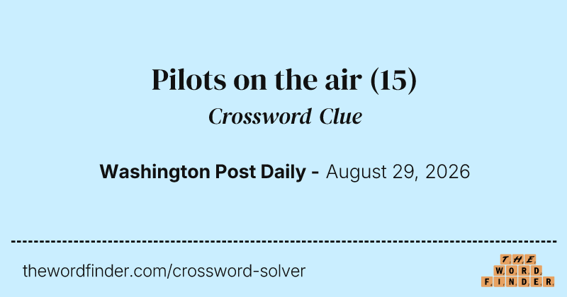 Pilots on the air crossword clue image