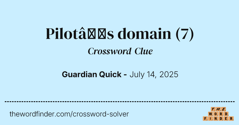 Pilot’s domain crossword clue image