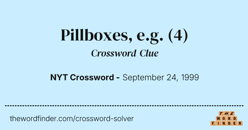 Pillboxes, e.g. crossword clue image